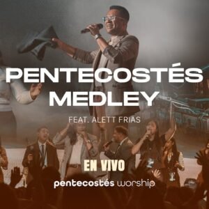 Pentecostés Medley feat. Alett Frias Partitura PDF